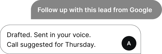 Follow up with this lead from Google - Drafted. Sent in your voice. Call suggested for Thursday.